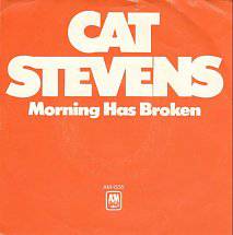Cat Stevens : Morning Has Broken (Single)